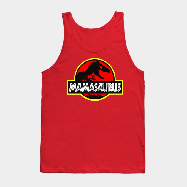 Mama saurus Rex - Mothers Day Gift Funny Tank Top by TowlerAurora